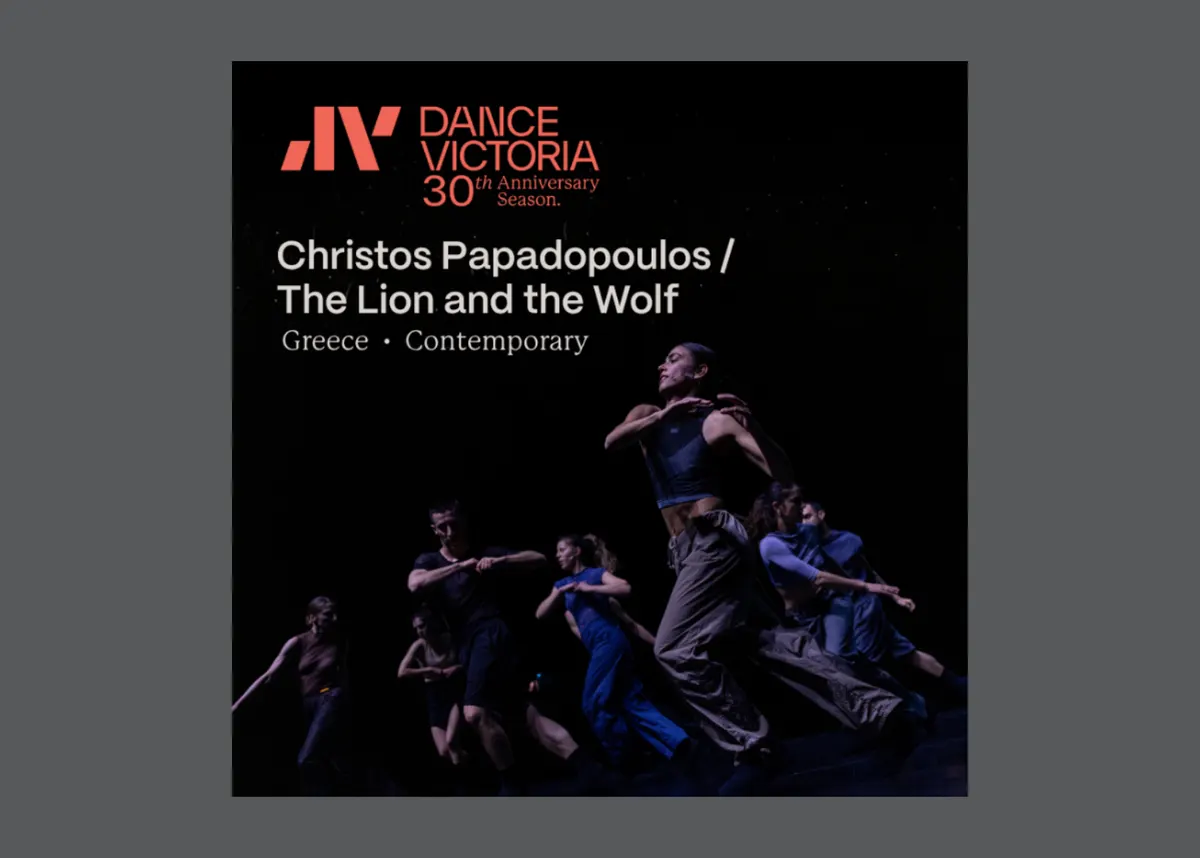 Dance Victoria presents Christos Papadopoulos – My Fierce Ignorant Step