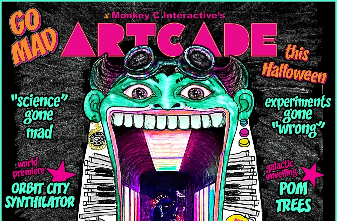 Go Mad at the Artcade!